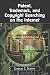 Patent, Trademark, and Copyright Searching on the Internet