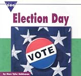 Election Day (Lets See Library - Holidays series)