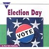 Election Day (Let's See Library - Holidays series)