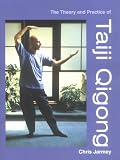 The Theory and Practice of Taiji Qigong