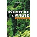 Aventure et surviepar J. Wiseman