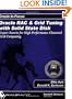 Oracle RAC & Grid Tuning with Solid-state Disk: Expert Secrets for High Performance Clustered Grid Computing (Oracle In-Focus series)