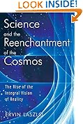 Science and the Reenchantment of the Cosmos