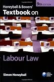 Honeyball and Bowers Textbook on Labour Law