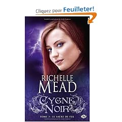 Cygne Noir, Tome 3 : Le sacre de fer