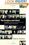 The Problem with Work: Feminism, Marx...