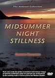 Midsummer Night Stillness