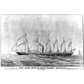The iron steam ship Great Britain (Reprint measured in inches 24 x 16)