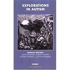 Explorations of Autism: A Psychoanalytic Study by  Donald Meltzer