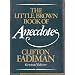 The Little, Brown Book of Anecdotes