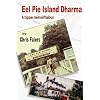 Eel Pie Island Dharma: A Hippie Memoir/haibun