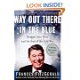 Way Out There In the Blue: Reagan, Star Wars and the End of the Cold War