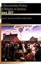 A Documentary History of Religion in America since 1877