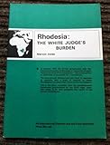 Rhodesia, the white judge's burden