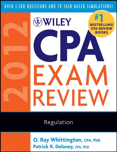 Wiley CPA Exam Review 2012, Regulation (Wiley CPA Examination Review: Regulation)