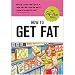 Knock Knock How To Get Fat