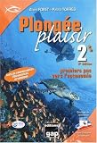 Plongée Plaisir Niveau 2 : Premiers pas vers l autonomie