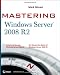 Mastering Microsoft Windows Server 2008 R2