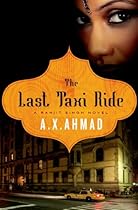 The Last Taxi Ride: A Ranjit Singh Novel