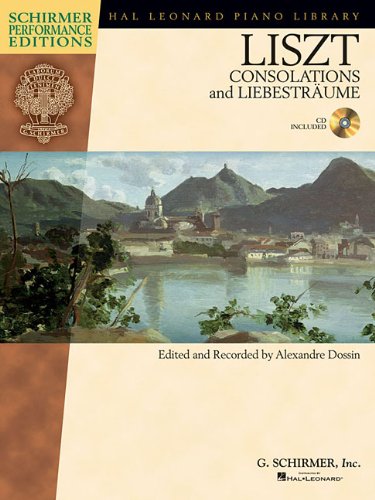 Consolations And LiebestrÂ³Me - Schirmer Performance Editions Book/Cd (Hal Leonard Piano Library / Schirmer Performance Editions)