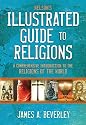 Nelson's Illustrated Guide to Religions: A Comprehensive Introduction to the Religions of the World