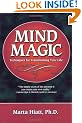 Mind Magic: Techniques for Transforming Your Life