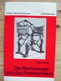 Produkt-Bild: Die Merowinger und das Frankenreich