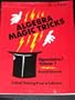 Algebra Magic Tricks: Algecadabra! / Volume 1