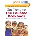 The Failsafe Cookbook: Reducing Food Chemicals for Calm, Happy Families