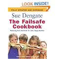 The Failsafe Cookbook: Reducing Food Chemicals for Calm, Happy Families
