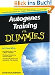 Autogenes Training f�r Dummies (Fur D...