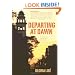 Departing at Dawn: A Novel of Argentina's Dirty War