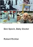 Ben Spock, Baby Doctor (Home Use)