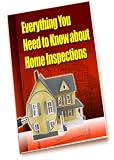 Everything You Need To Know About Home Inspections