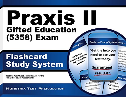 Praxis II Gifted Education (5358) Exam Flashcard Study System: Praxis II Test Practice Questions & Review for the Praxis II: Subject Assessments