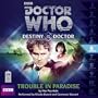 Doctor Who: Trouble in Paradise: Destiny of the Doctor #6