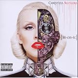 Bionic (Deluxe Edition)von "Christina Aguilera"