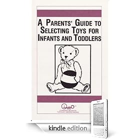 A Parents' Guide To Selecting Toys For Infants And Toddlers (Understanding Early Childhood) (Kindle Edition)