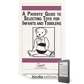 A Parents' Guide To Selecting Toys For Infants And Toddlers (Understanding Early Childhood)