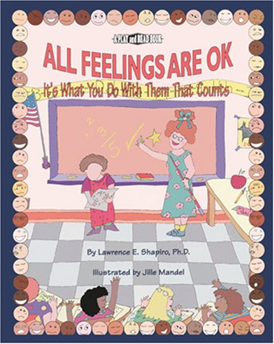 Image of: All Feelings Are Ok: It's What You Do With Them That Counts (Play and Read Series) (Play and Read Series)