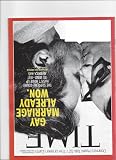 Time Magazine April 8, 2013 (4/8/2013) Gay Marriage Already Won MALE COVER