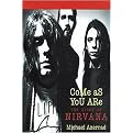 Come As You Are (The Story of Nirvana) (Paperback)