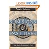 Sun Signs & Past Lives: Your Soul's Evolutionary Path