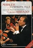 Mahler - Symphony No. 5 / Claudio Abbado, Lucerne Festival Orchestra