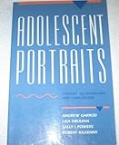 Adolescent portraits : identity, relationships, and challenges