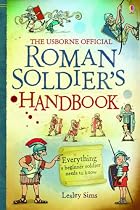 Roman Soldier's Handbook (Usborne Handbook)