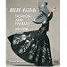 Bill Gibb: Fashion and Fantasy
