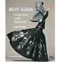 Bill Gibb: Fashion and Fantasy