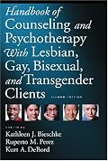 Handbook of Counseling And Psychotherapy With Lesbian, Gay, Bisexual, And Transgender Clients