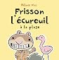 Frisson L'Ecureuil a la Plage (French Edition)